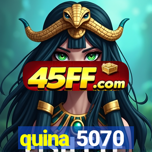 quina 5070